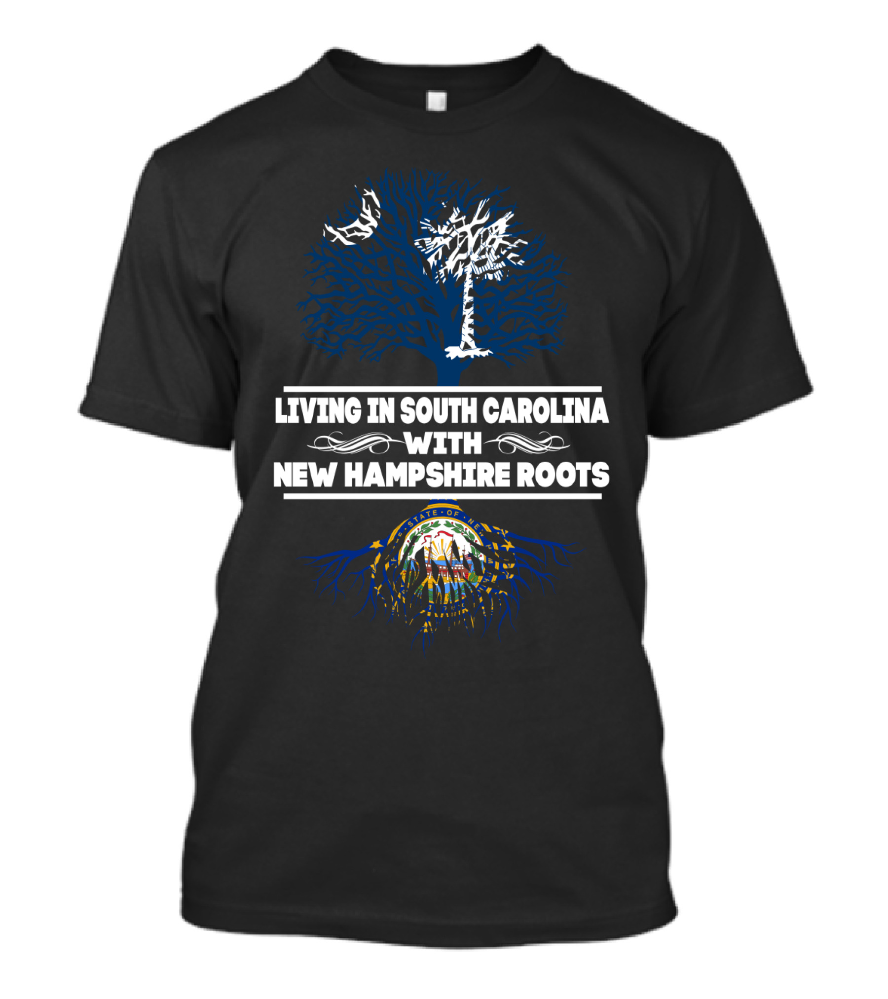 Living In South Carolina With New Hampshire Roots Palmetto Tree And State Seal Elements T-Shirt