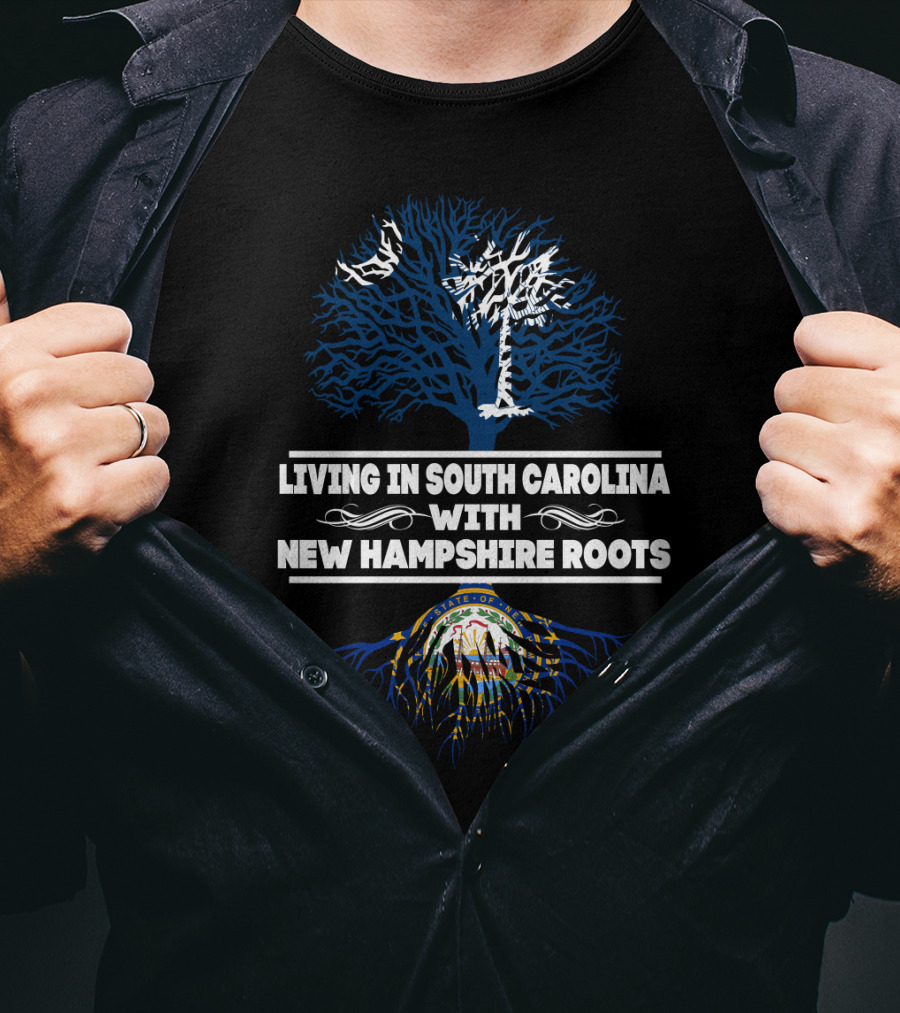 Living In South Carolina With New Hampshire Roots Palmetto Tree And State Seal Elements T-Shirt