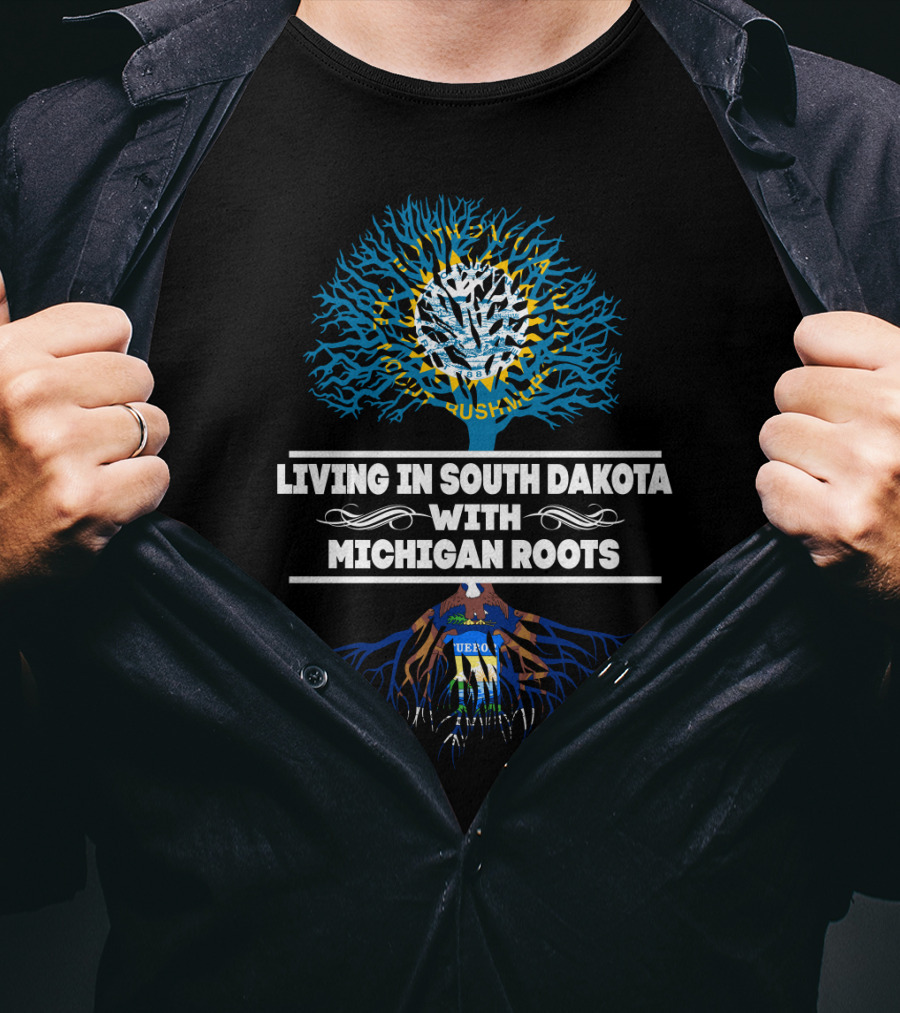 Living In South Dakota With Michigan Roots State Seal Tree T-Shirt