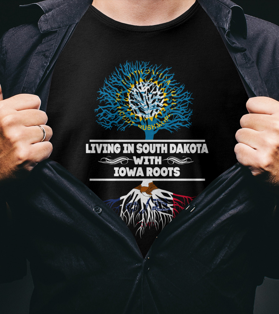 Living In South Dakota With Iowa Roots Tree Design Featuring State Flags And United States Map Elements T-Shirt