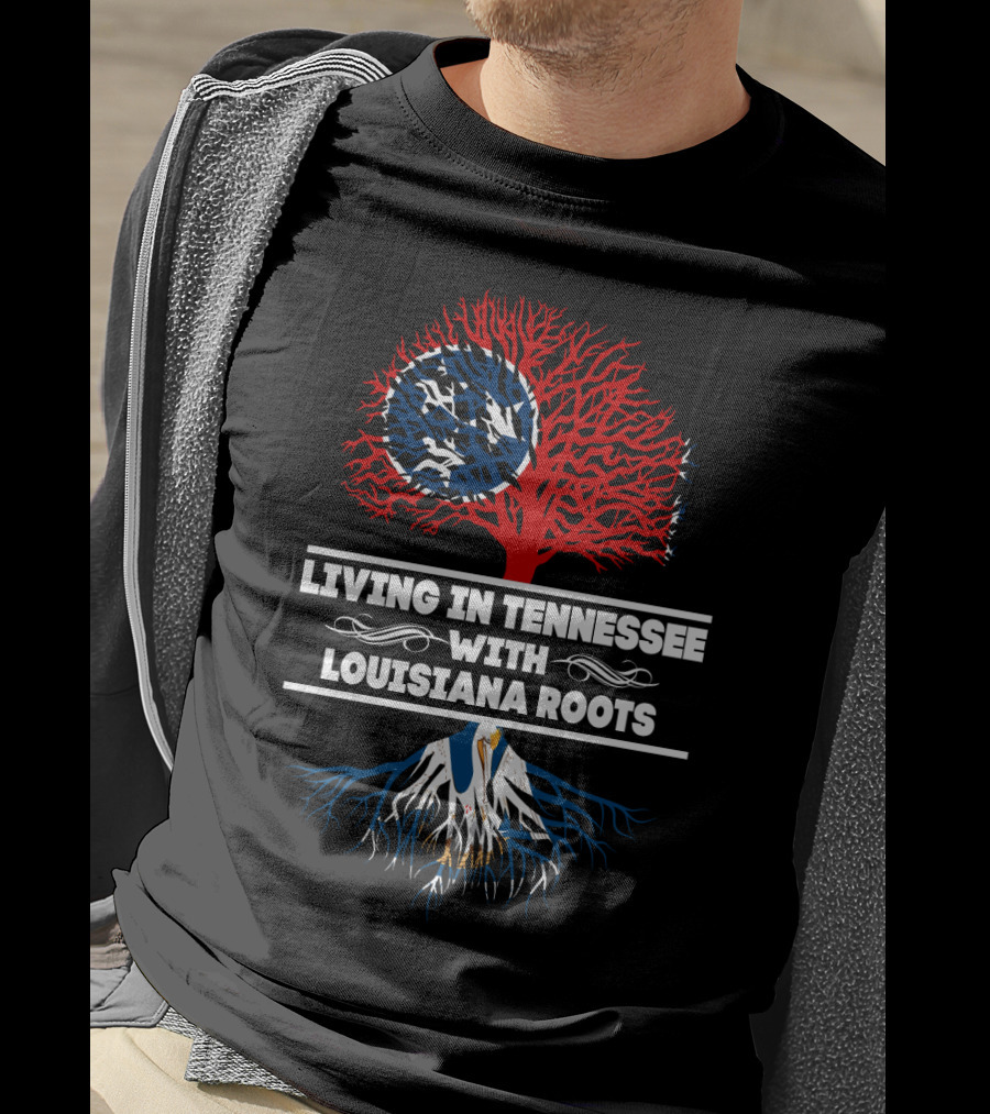 Tennessee Lifestyle With Deep Louisiana Heritage Featuring Tree T-Shirt