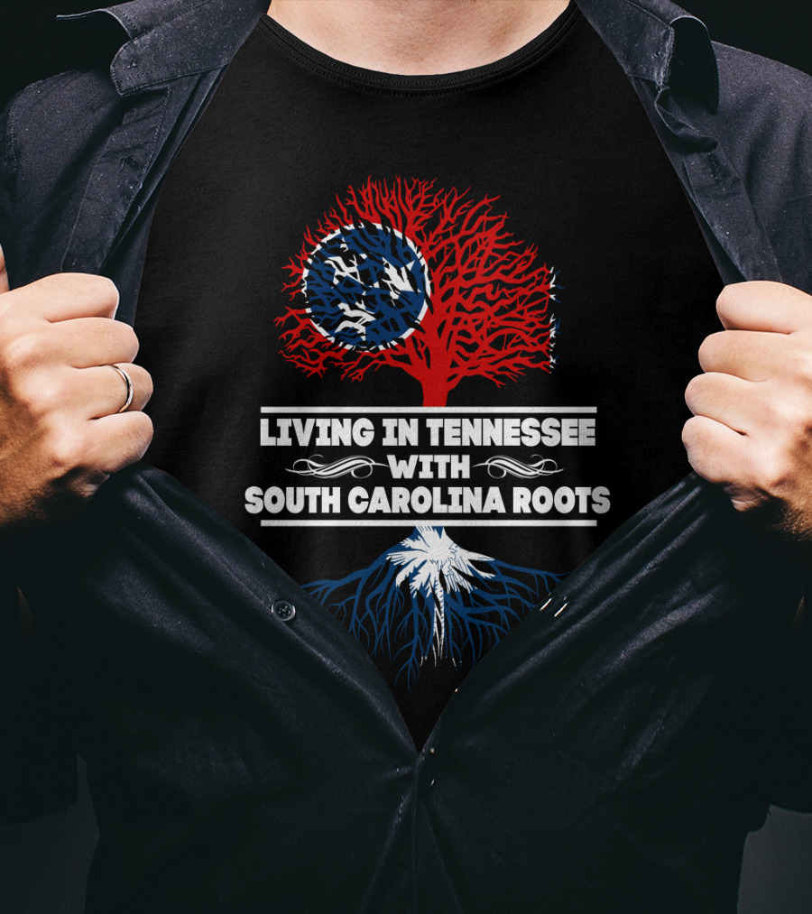 Tennessee Life With Deep South Carolina Roots Symbolic Tree T-Shirt