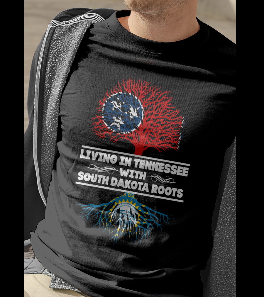 Living In Tennessee Embracing South Dakota Roots With State Symbols T-Shirt
