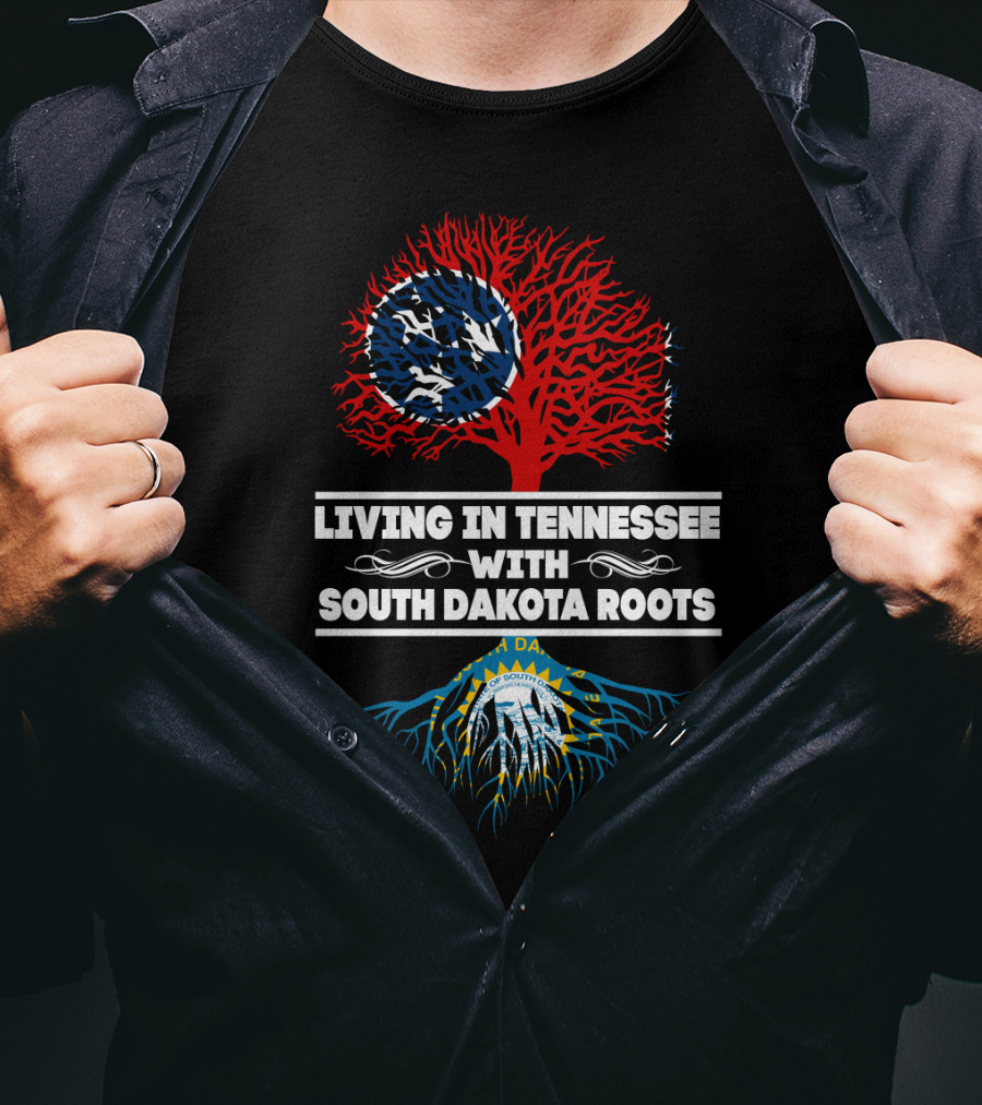 Living In Tennessee Embracing South Dakota Roots With State Symbols T-Shirt