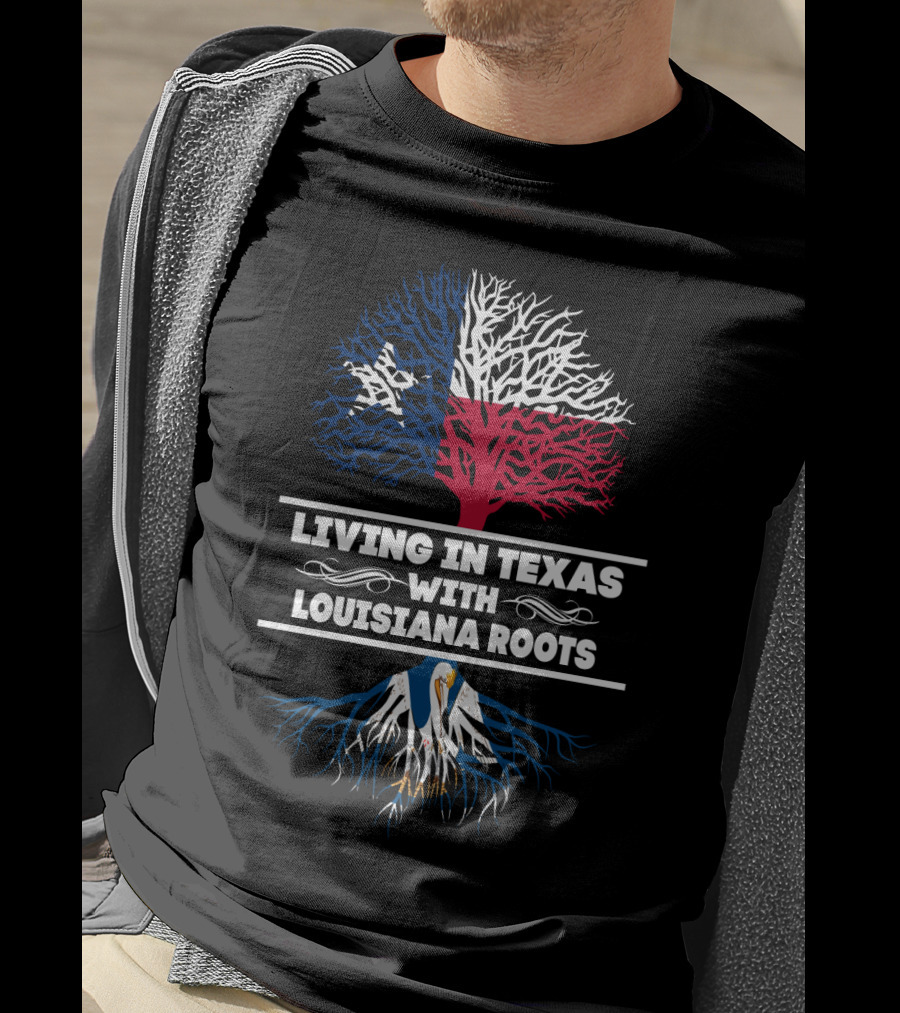 Texas Pride With Deep Louisiana Roots Tree T-Shirt