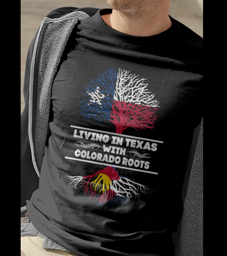 Texas Lifestyle Embraced Through A Colorado Heritage Connection T-Shirt