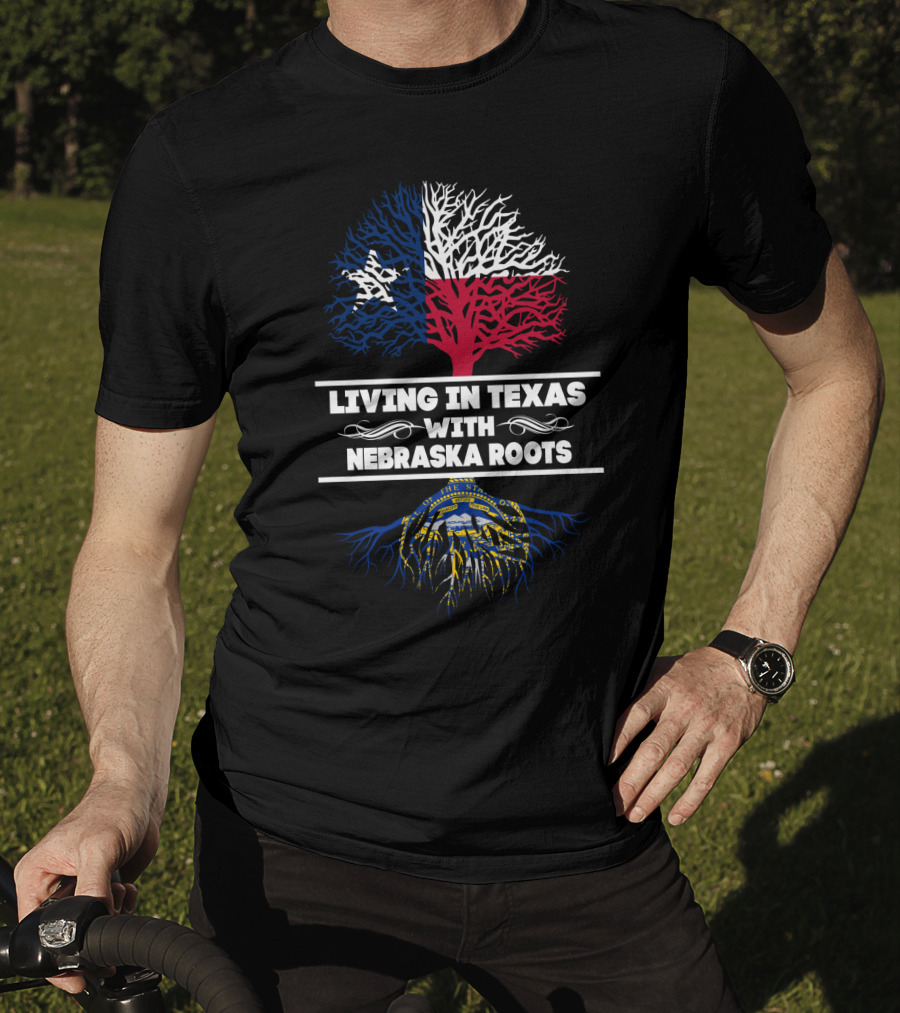 Living In Texas With Nebraska Roots Tree Design Featuring Texas Flag Colors And Nebraska State Seal T-Shirt