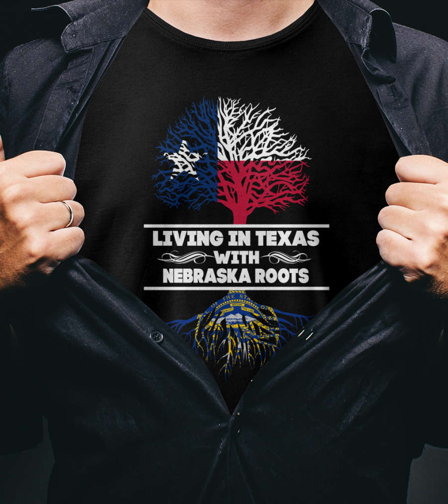 Living In Texas With Nebraska Roots Tree Design Featuring Texas Flag Colors And Nebraska State Seal T-Shirt
