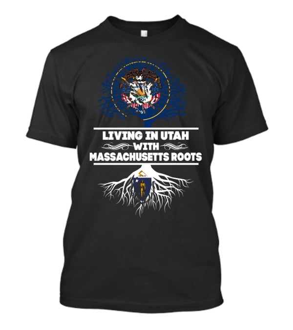 Utah Pride And Massachusetts Heritage: Embracing Dual State Identity With State Symbols And Roots T-Shirt
