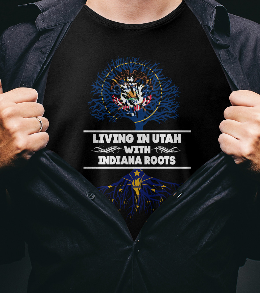 Living In Utah With Indiana Roots Featuring Utah State Seal And Indiana Tree Emblem T-Shirt