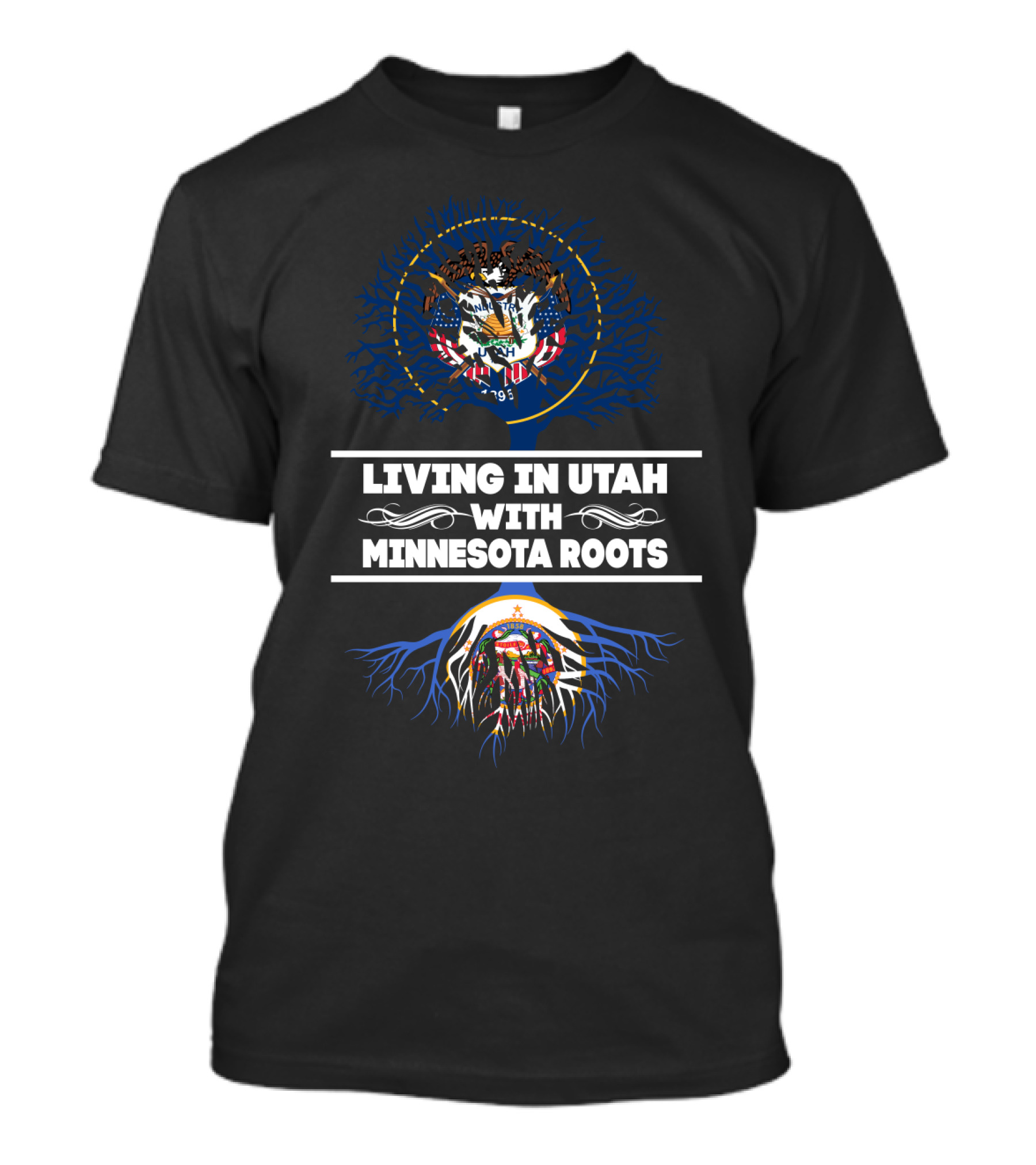 Living In Utah With Minnesota Roots Featuring State Seals And Tree T-Shirt