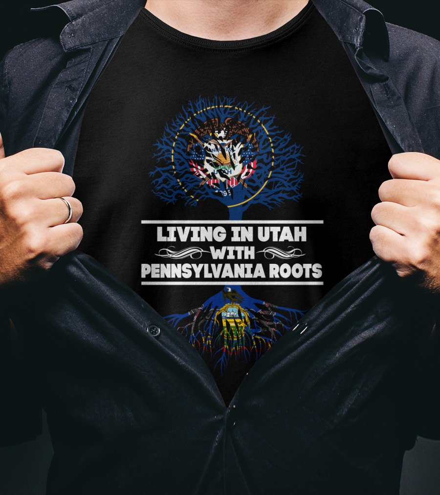 Living In Utah With Pennsylvania Roots Featuring State Symbols And Heritage Connection T-Shirt