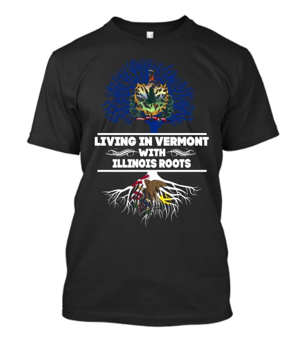 Vermont Living With Illinois Roots State Symbols Tree T-Shirt