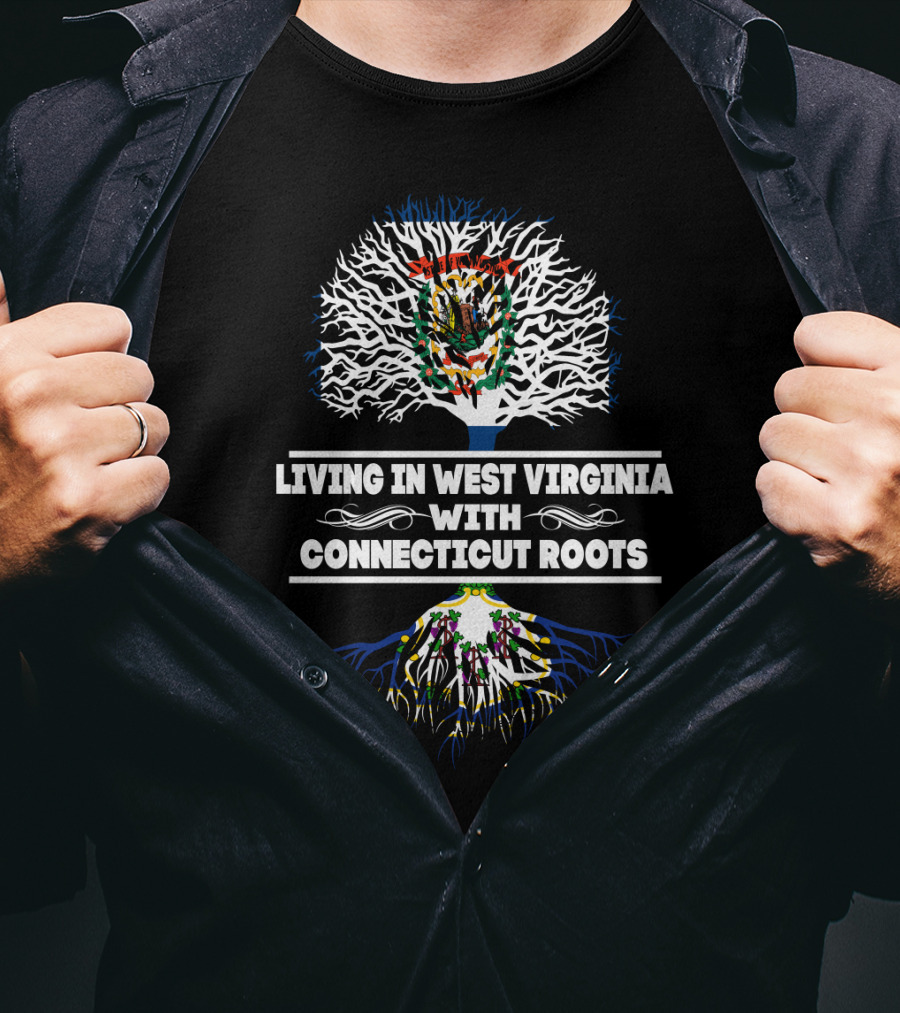 Living In West Virginia With Connecticut Roots Tree Design Featuring State Seals T-Shirt