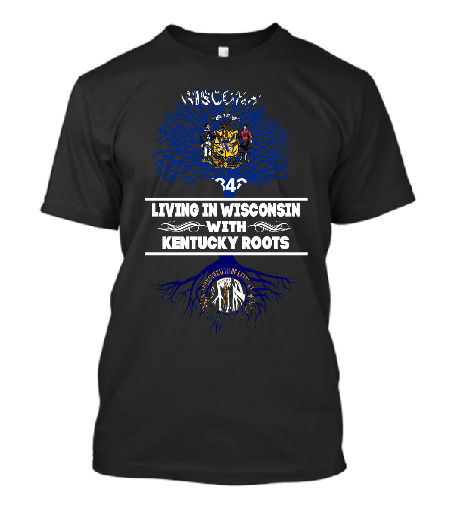 Living In Wisconsin With Kentucky Roots State Seals And Tree T-Shirt