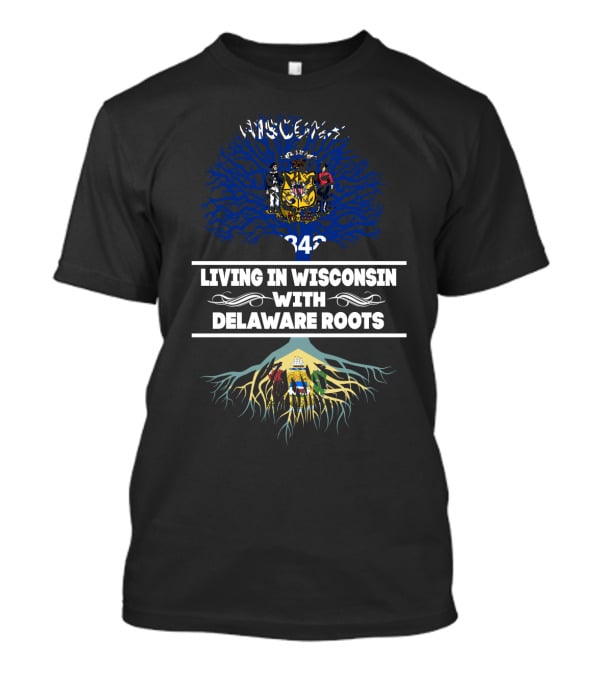Wisconsin And Delaware Family Heritage Connection Emphasizing State Pride With State Seals T-Shirt