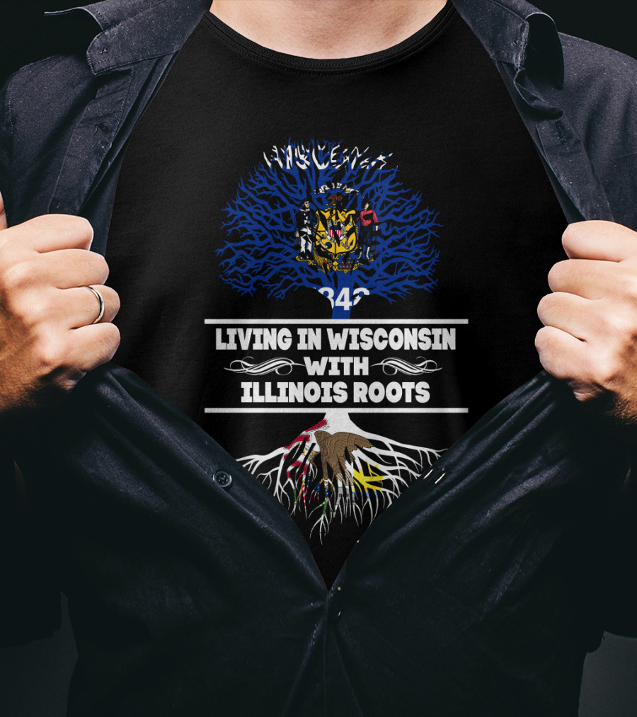 Living In Wisconsin With Illinois Roots Wisconsin State Emblem Tree Flag Heritage Connection T-Shirt