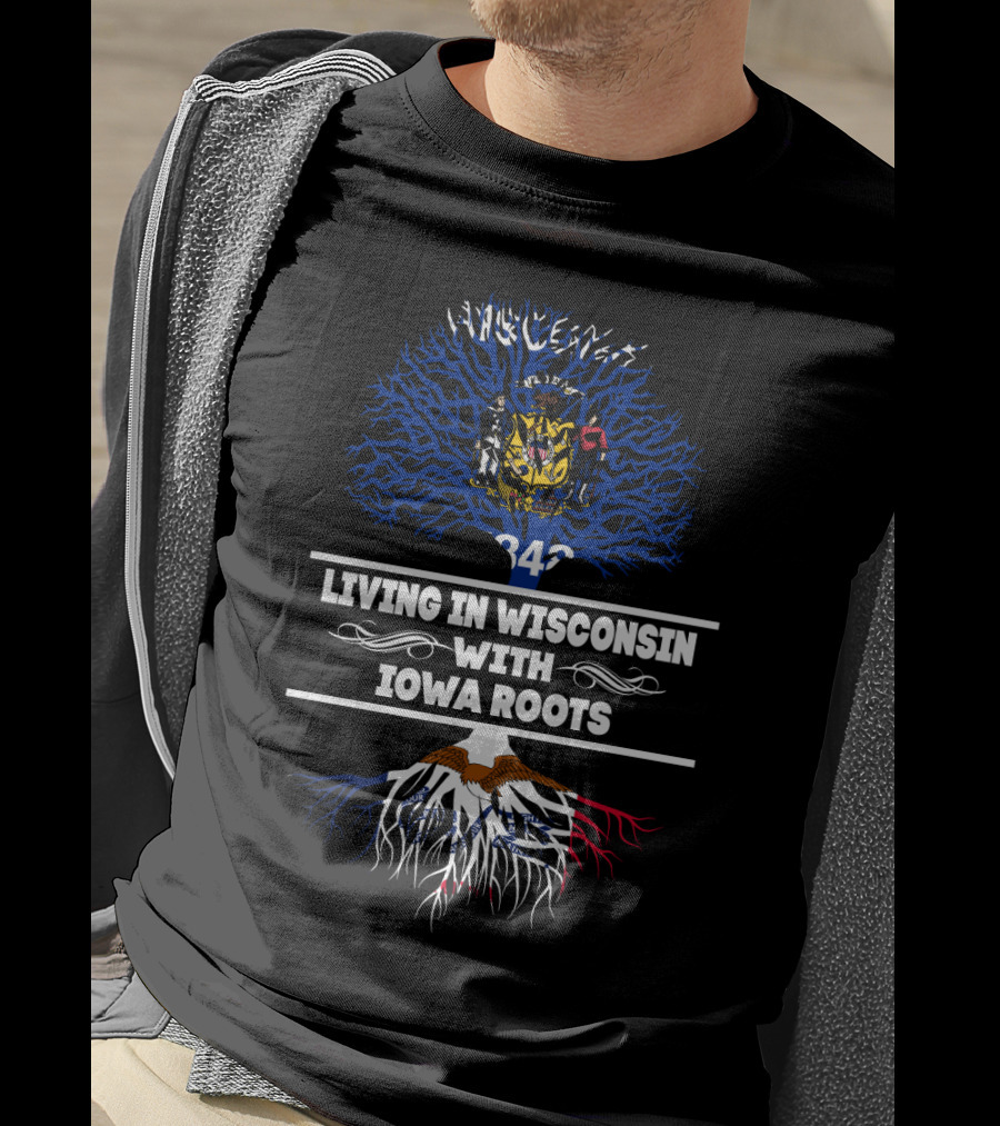 Living In Wisconsin Proudly Displaying Iowa Roots With State Symbols Unified T-Shirt