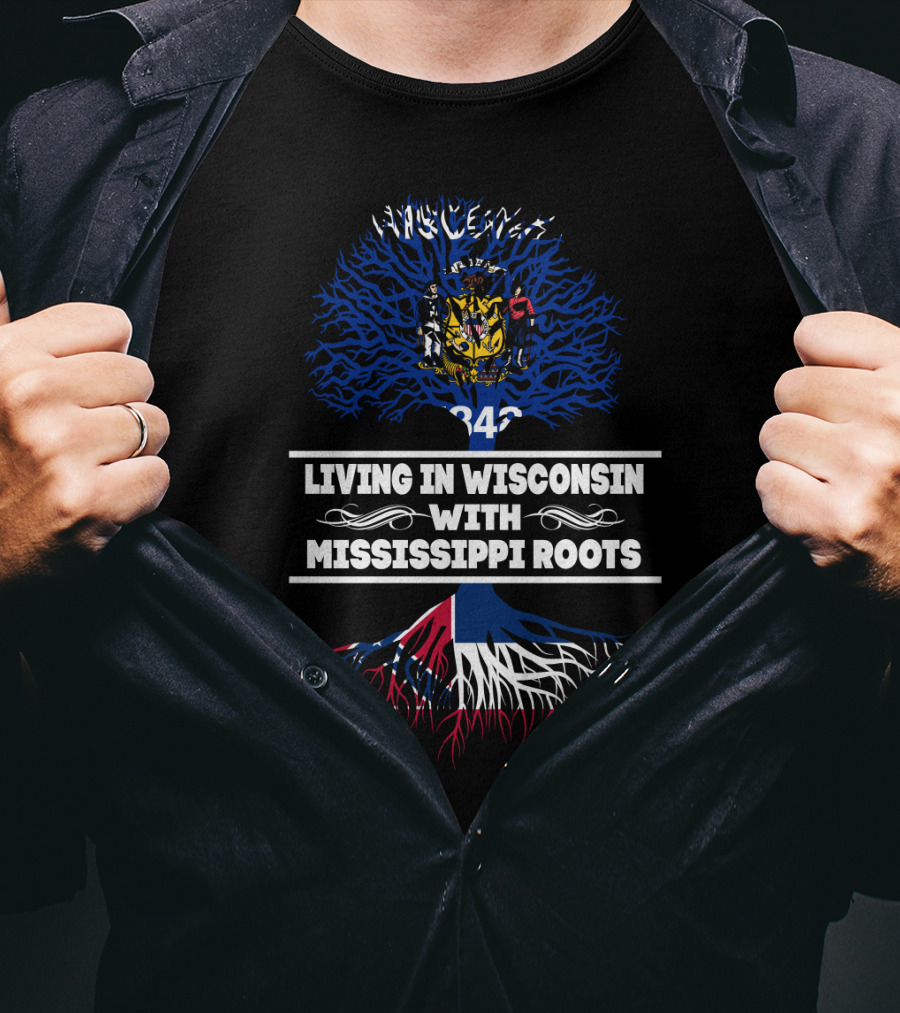 Living In Wisconsin Embracing Mississippi Roots With State Colors And Symbols T-Shirt