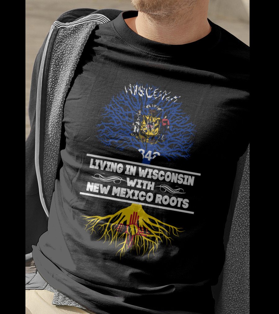 Wisconsin Pride With New Mexico Heritage Featuring State Seals And Tree Symbolism T-Shirt