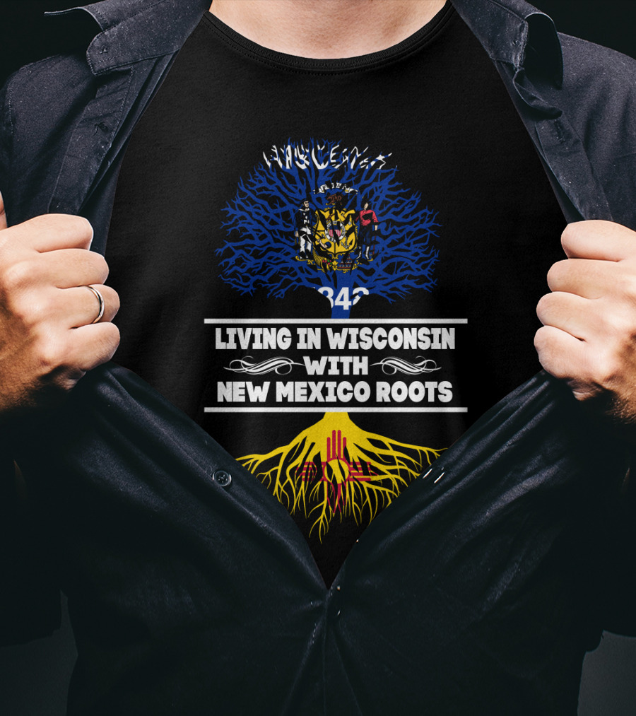 Wisconsin Pride With New Mexico Heritage Featuring State Seals And Tree Symbolism T-Shirt
