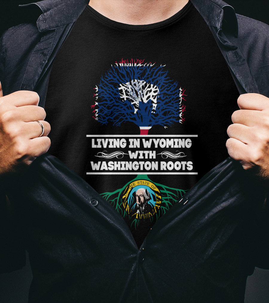 Living In Wyoming With Washington State Seal Roots Tree T-Shirt