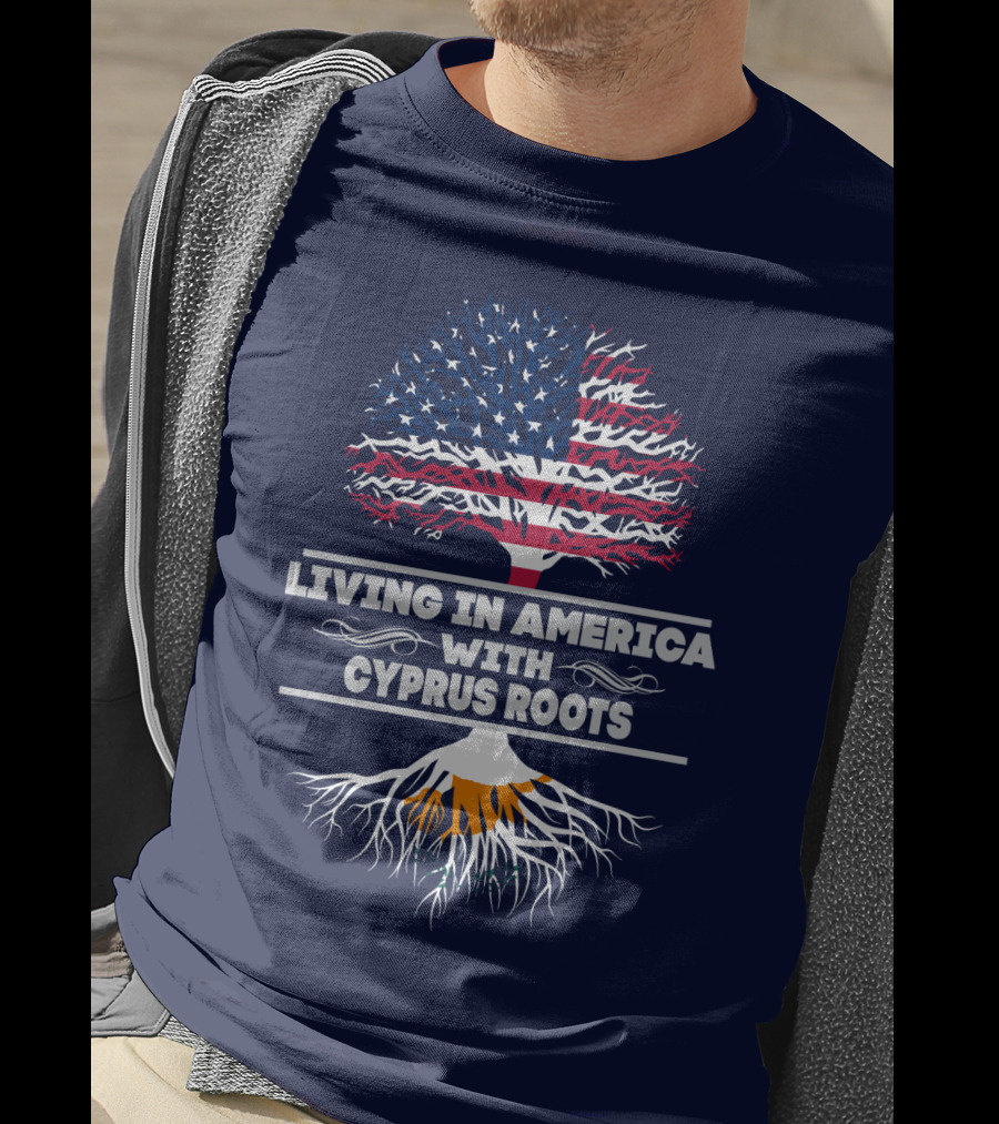Living IN America With Cyprus Roots Tree T-Shirt