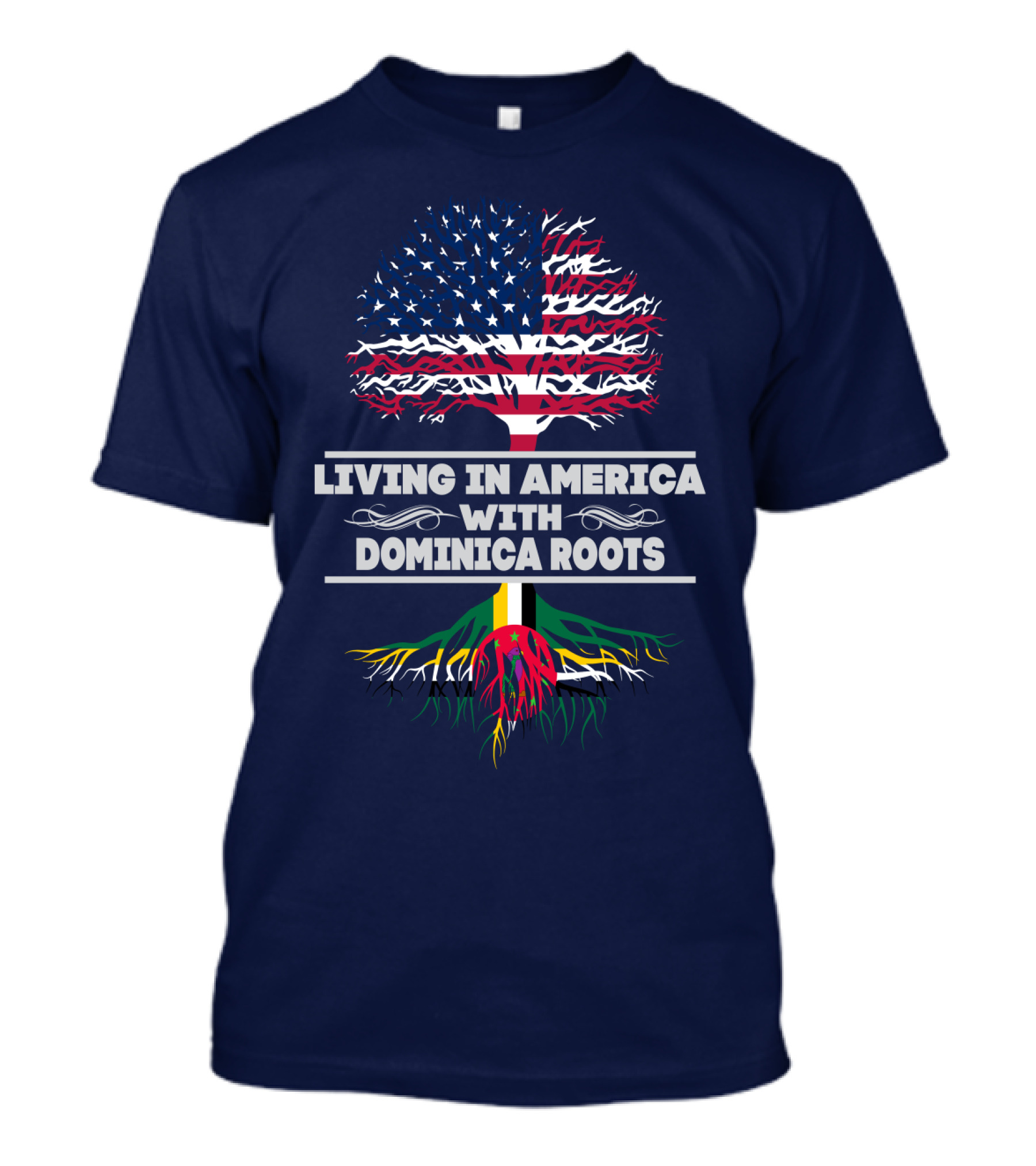 Living IN America With Dominica Roots T-Shirt