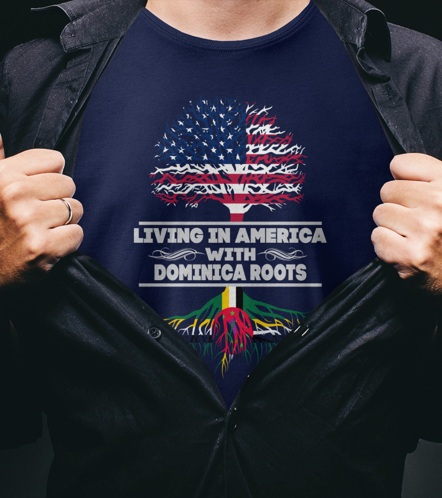 Living IN America With Dominica Roots T-Shirt