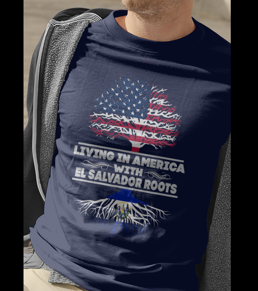 Living IN America With El Salvador Roots USA Flag Tree Salvadoran Flag Roots T-Shirt