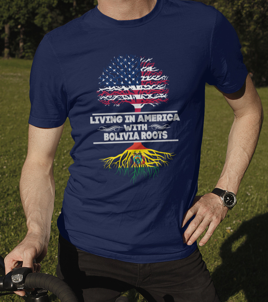 Living In America With Bolivia Roots American Flag Tree T-Shirt