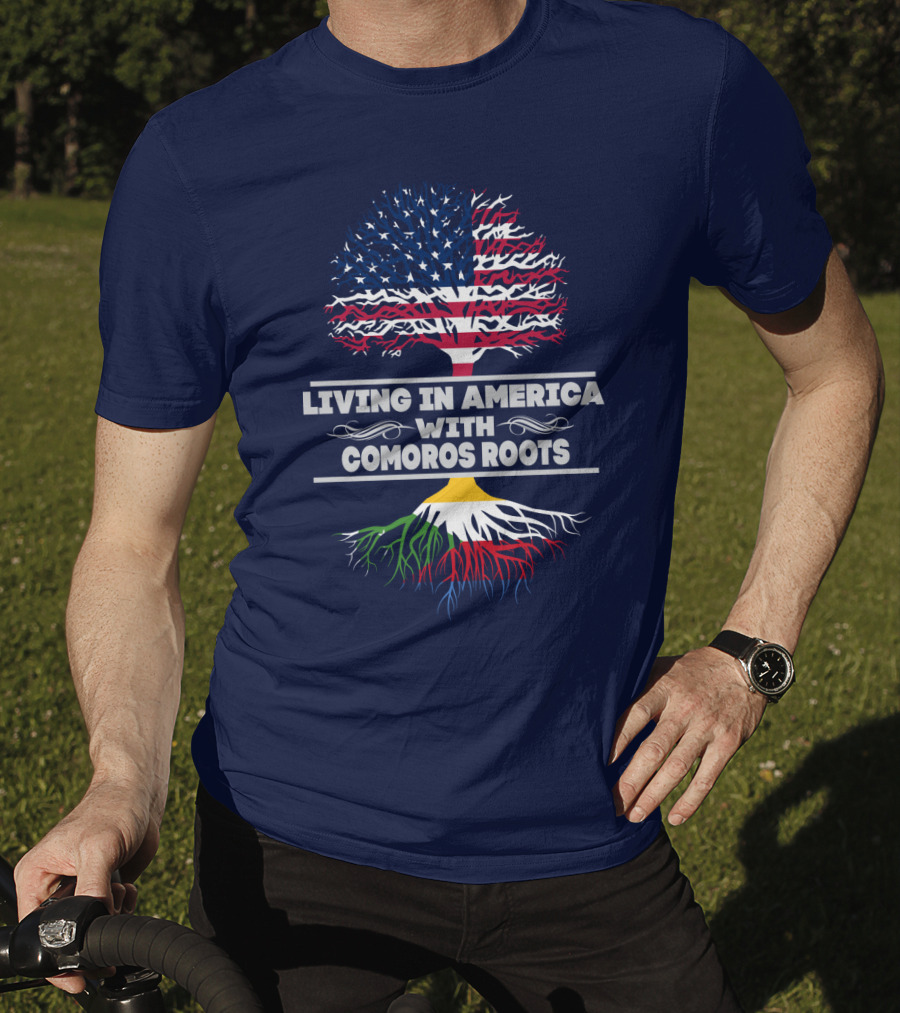 Living IN America With Comoros Roots T-Shirt