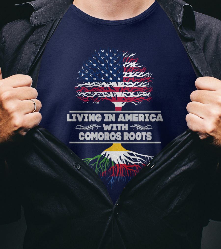 Living IN America With Comoros Roots T-Shirt