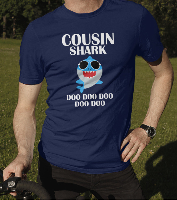 COUSIN SHARK DOO DOO DOO DOO DOO T-Shirt