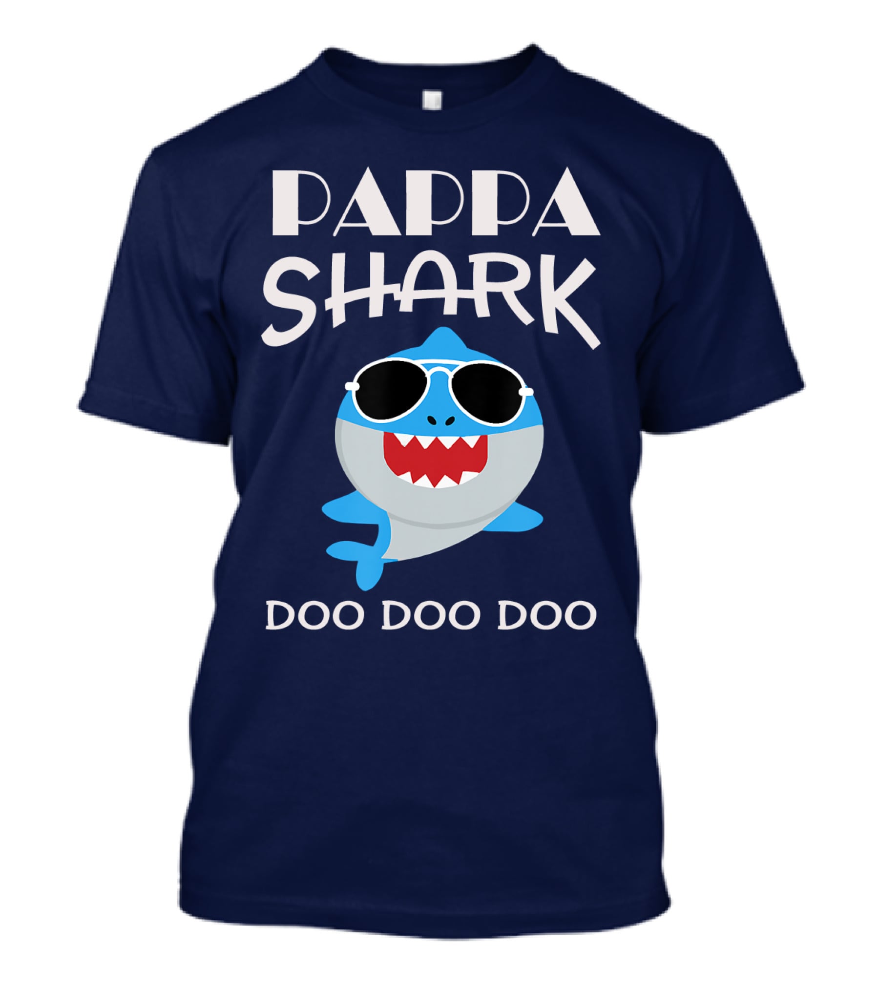 Pappa Shark Doo Doo Doo Sunglasses Fun Shark T-Shirt