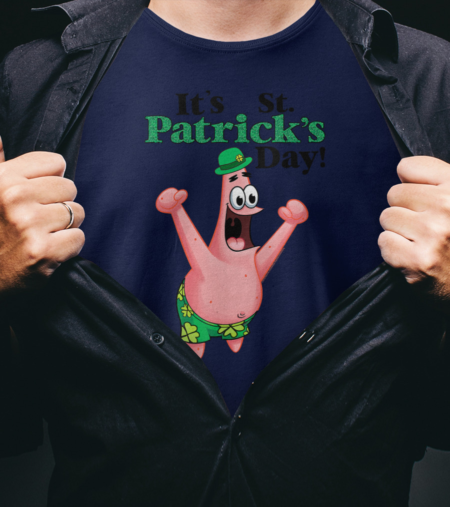 It's St. Patrick's Day Funny Patrick Character T-Shirt