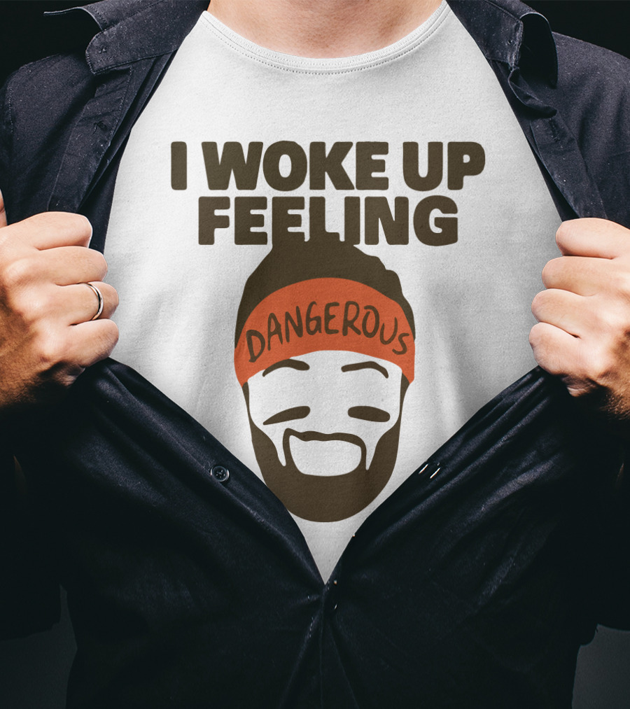 I Woke Up Feeling Dangerous Funny Football Phrase With Bearded Headband T-Shirt