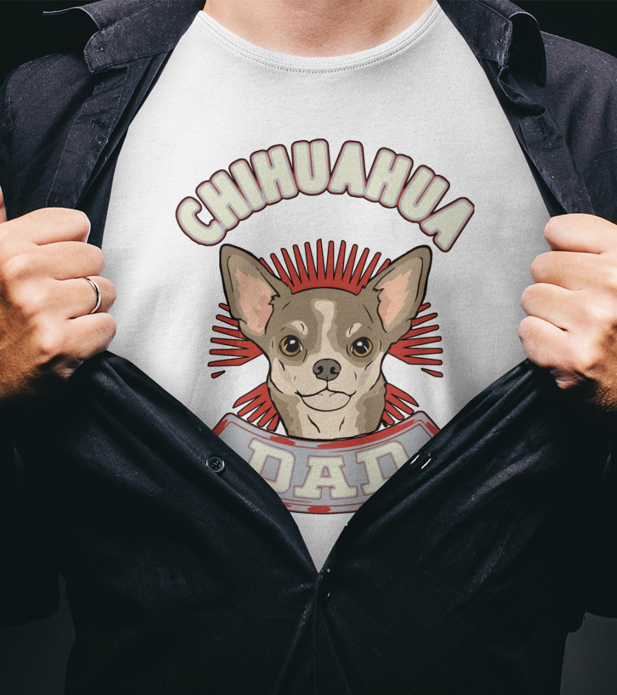 Chihuahua Dad Loving Dog Breed Pride T-Shirt