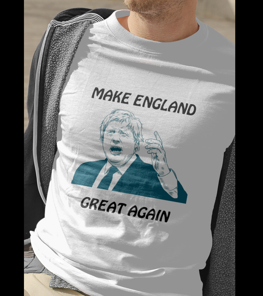 Boris Johnson Make England Great Again Political Commentary Caricature T-Shirt