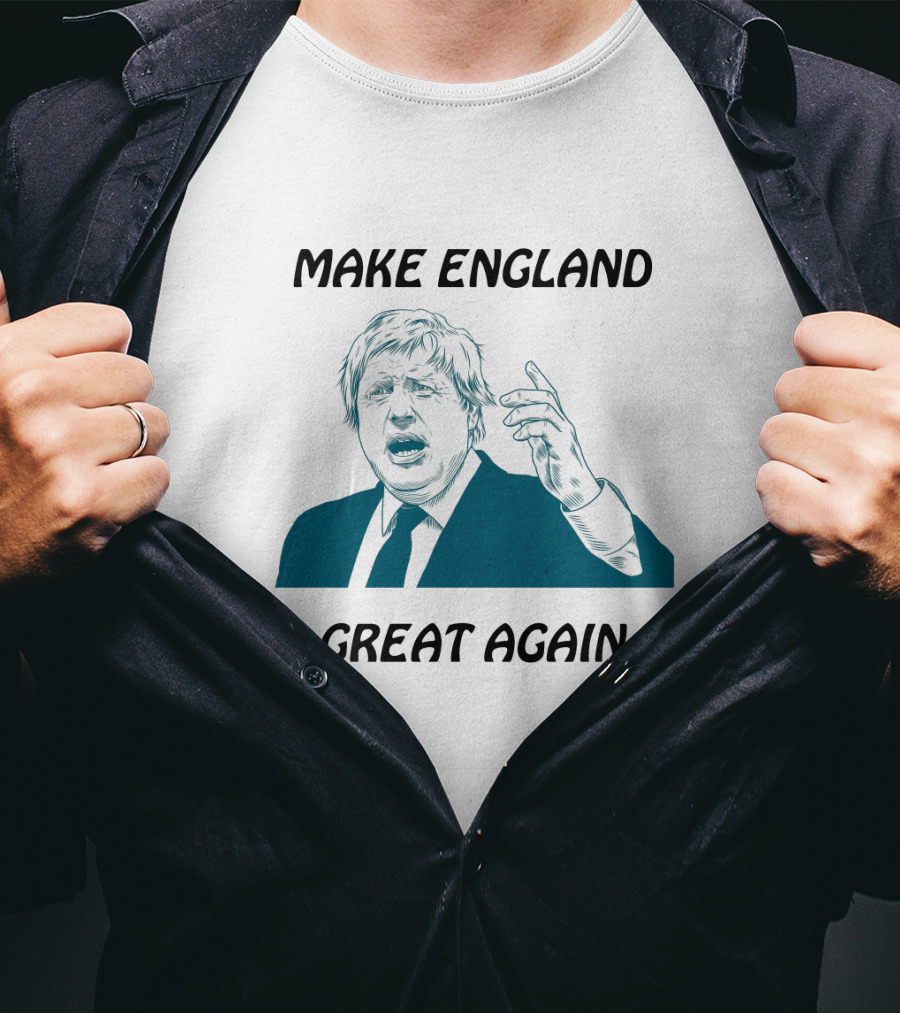 Boris Johnson Make England Great Again Political Commentary Caricature T-Shirt