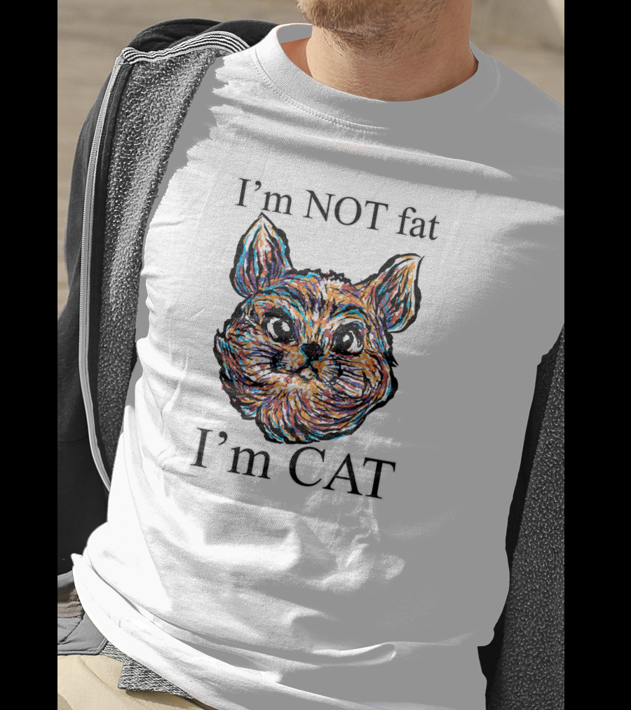 I'm NOT Fat I'm CAT Colorful Kitty T-Shirt