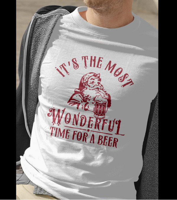 It's The Most Wonderful Time For A Beer Santa T-Shirt