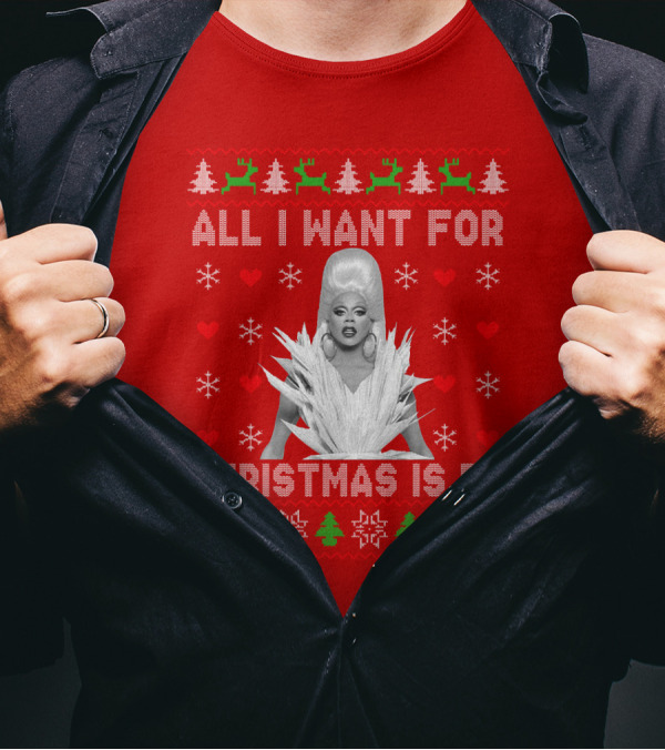 ALL I WANT FOR CHRISTMAS IS RU T-Shirt