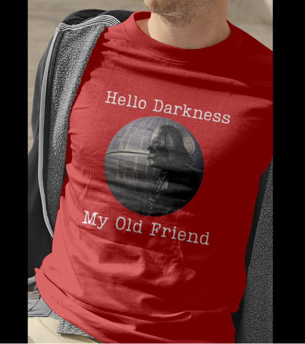 Darth Vader Hello Darkness My Old Friend Death Star T-Shirt