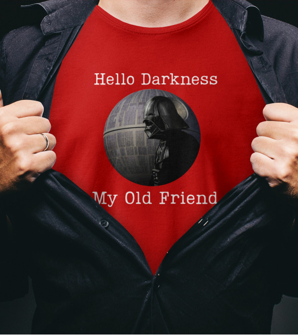 Darth Vader Hello Darkness My Old Friend Death Star T-Shirt