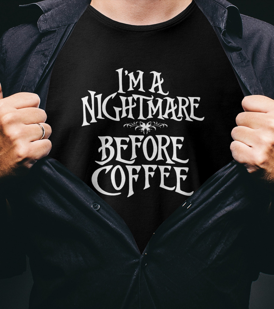 I'm A Nightmare Before Coffee Vintage Gothic T-Shirt