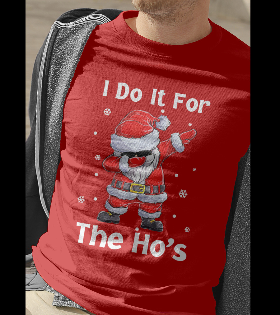 Dabbing Santa I Do It For The Ho's Christmas Outfit With Snowflakes T-Shirt