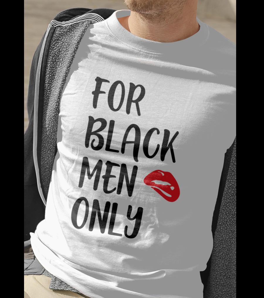 For Black Men Only Red Lips T-Shirt