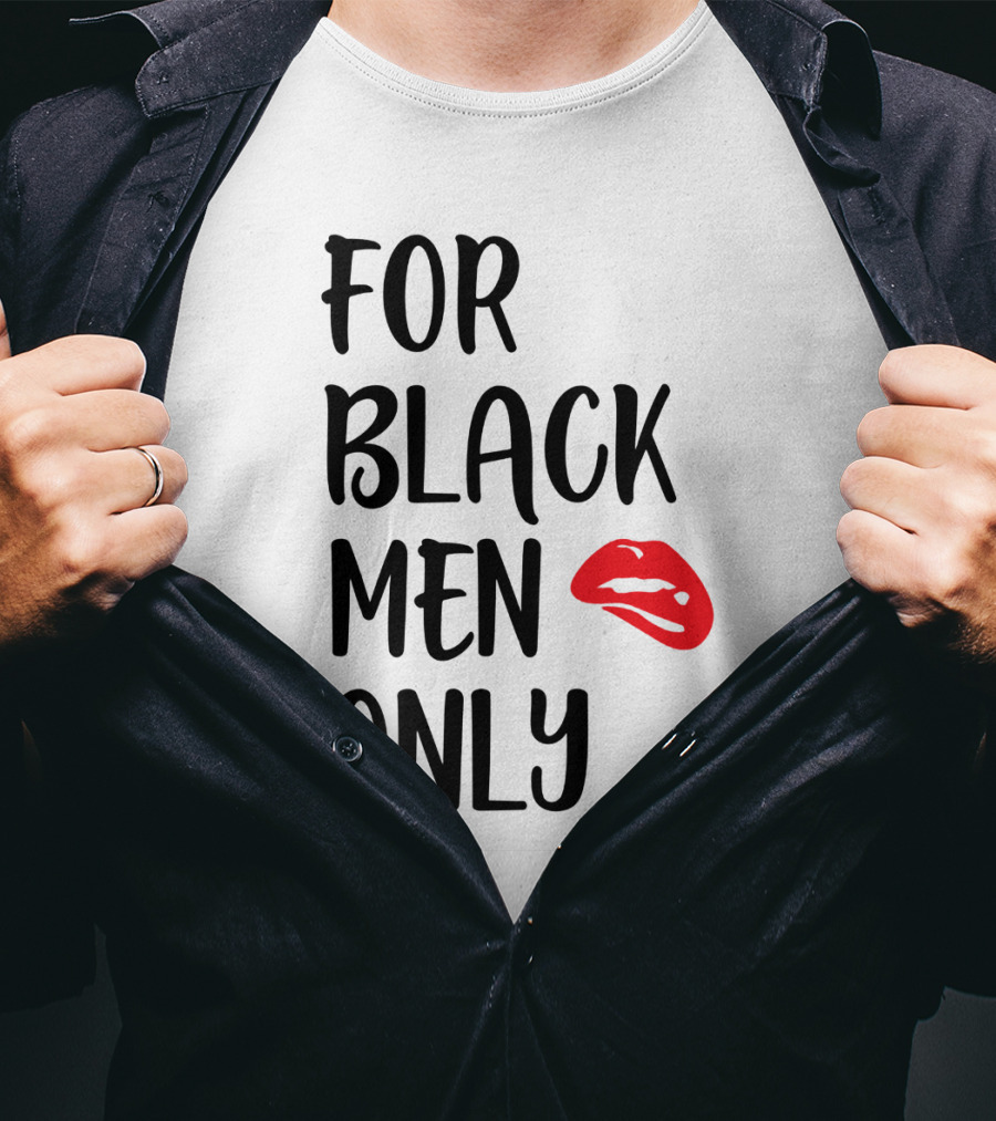 For Black Men Only Red Lips T-Shirt