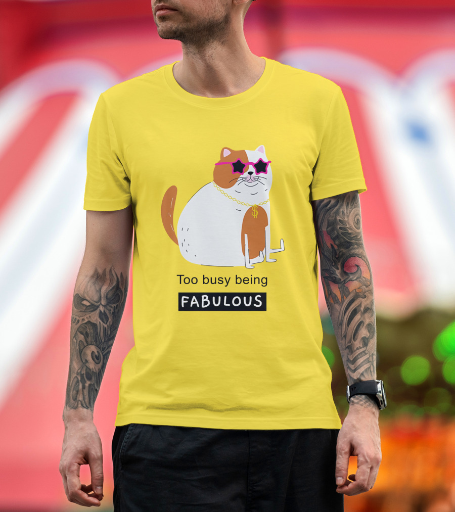 Too Busy Being Fabulous Cat with Star Sunglasses and Gold Chain T-Shirt